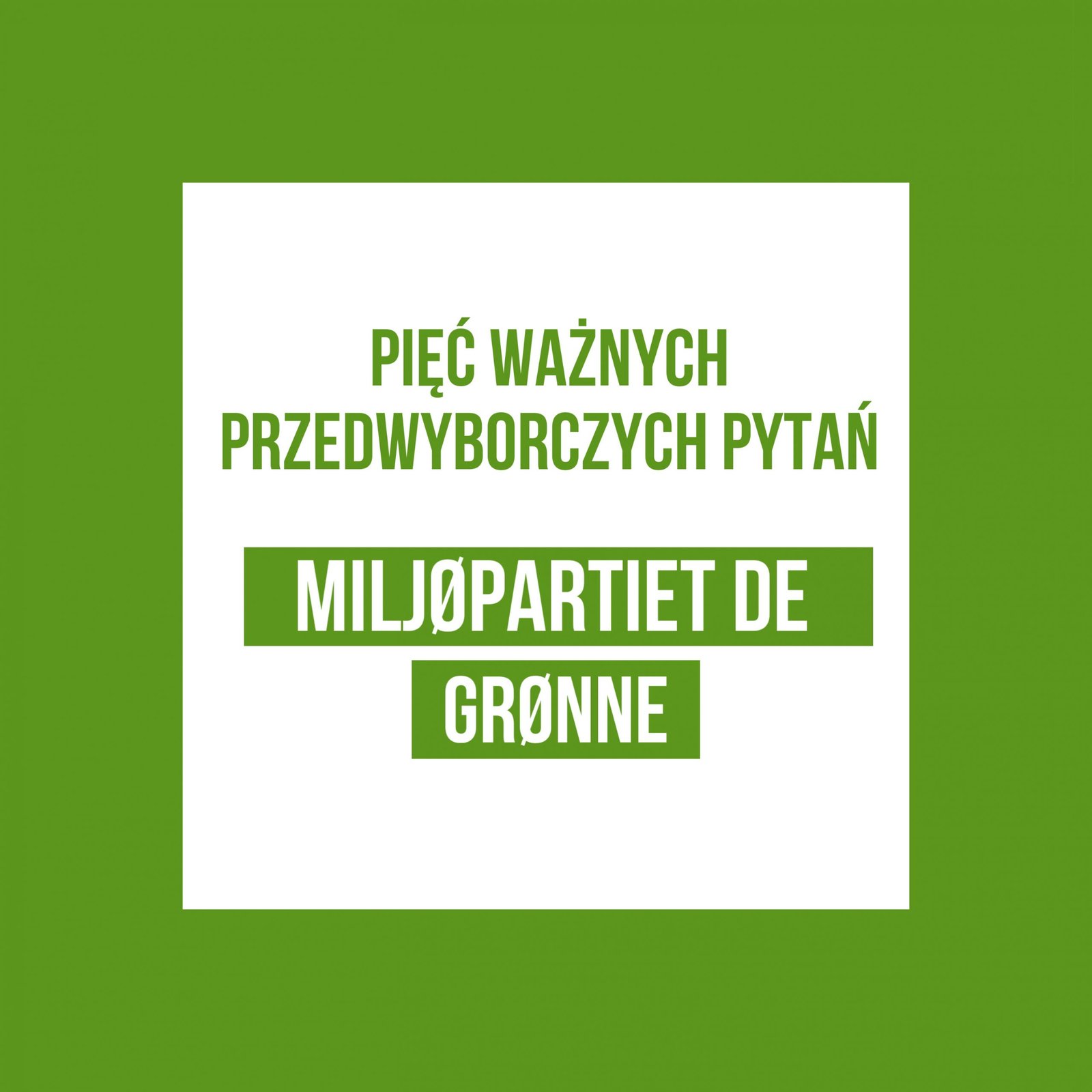 Miljøpartiet De Grønne. Co proponuje?