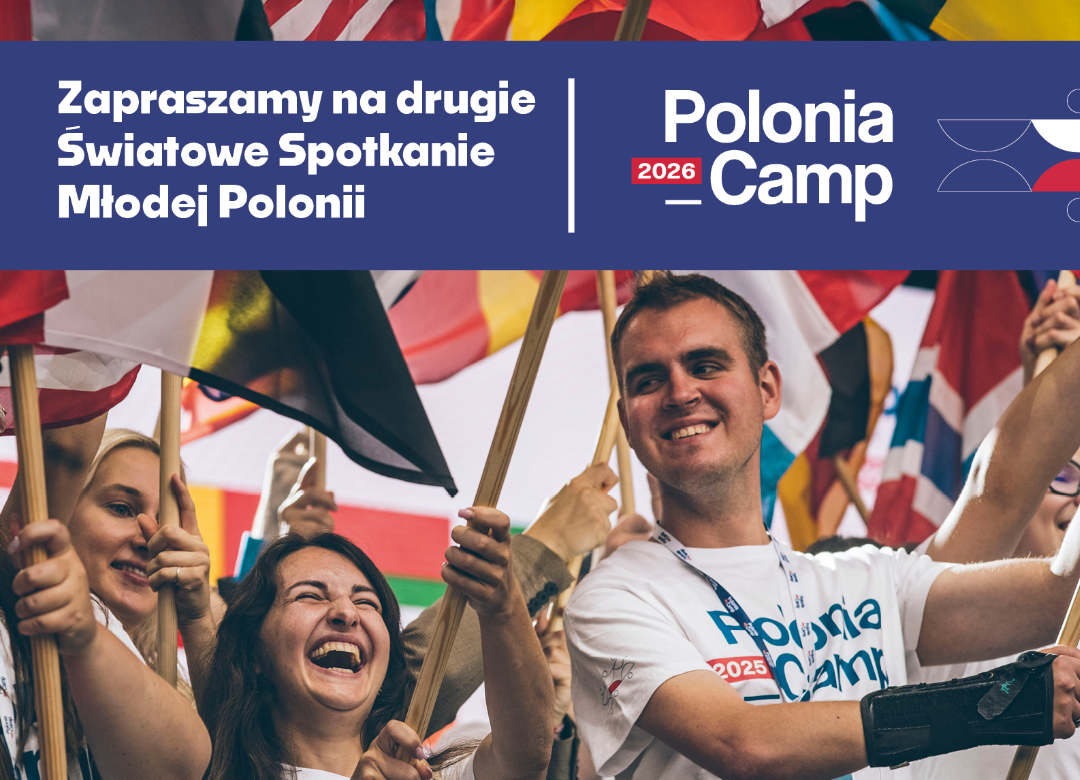 Polonia Camp 2026. Światowe Spotkanie Młodej Polonii