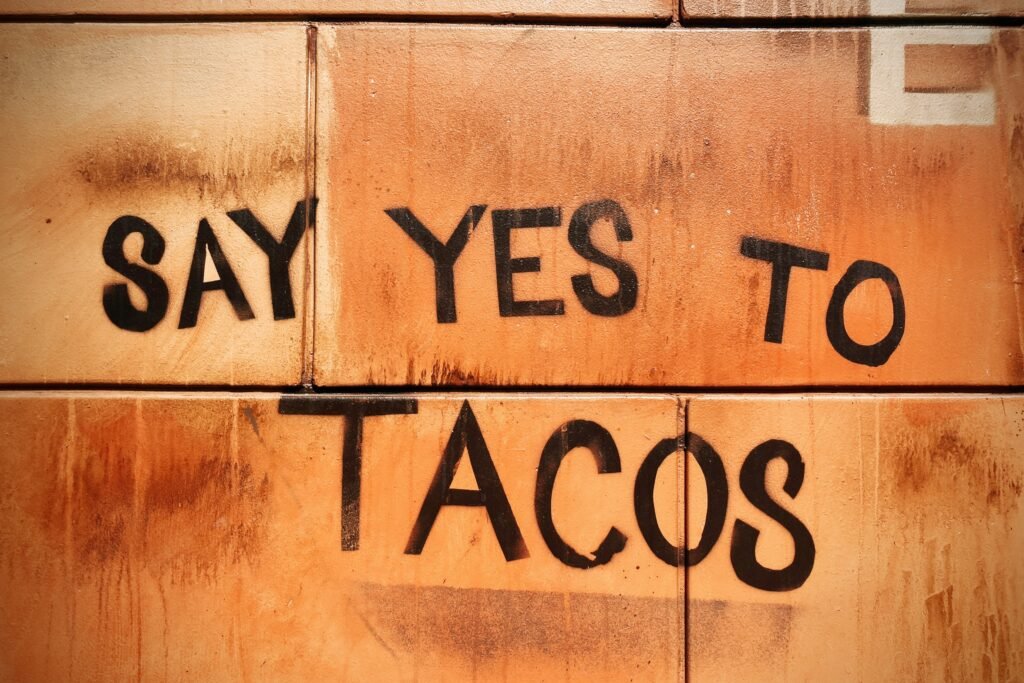 Tabliczka say Yes to tacos