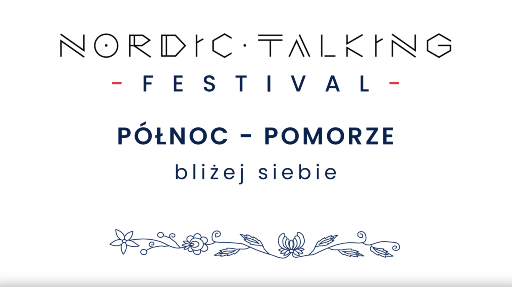 Północ – Pomorze. Bliżej siebie. NORDIC TALKING FESTIVAL 2026